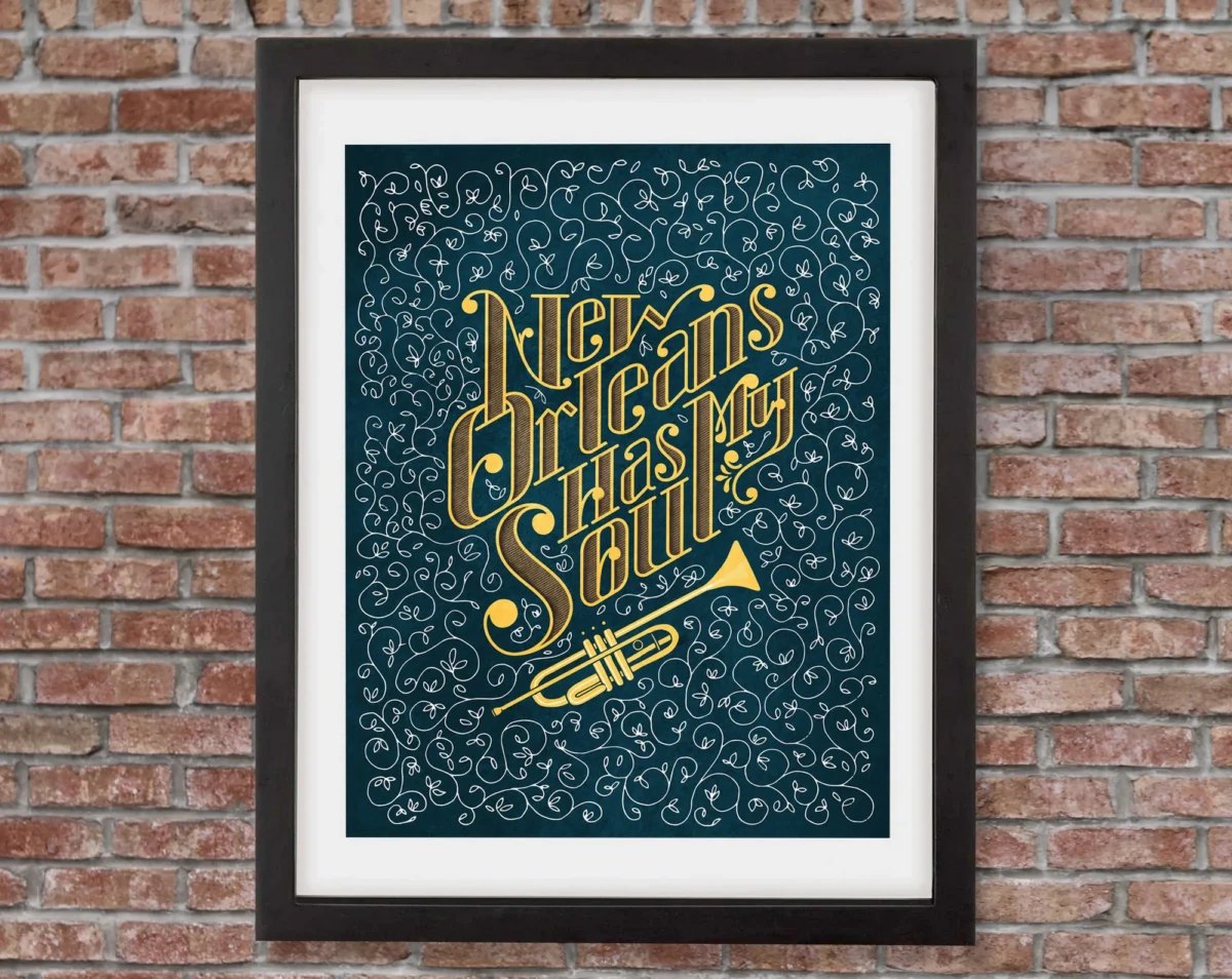 “New Orleans Has My Soul” Poster